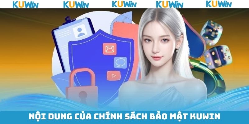 Quyền riêng tư về thông tin của người tham gia Kuwin