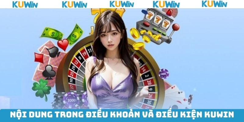 Cập nhật các quy tắc về điều khoản điều kiện tại Kuwin