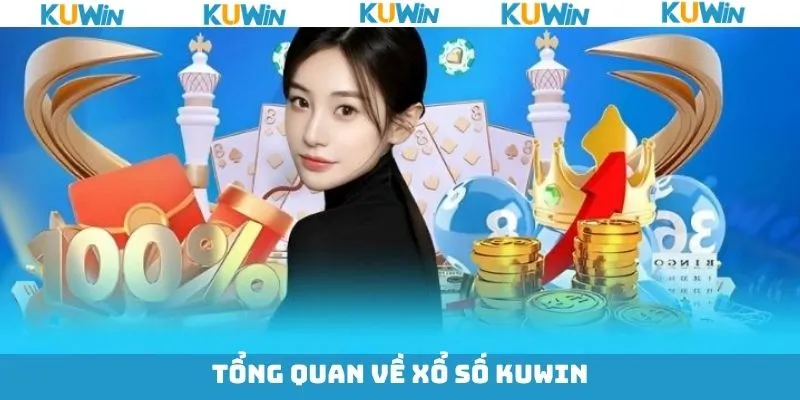 Xổ số KUwin là gì?